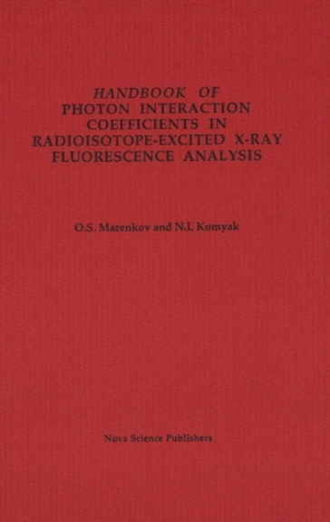 Handbook of Photon Interaction Coefficients in Radioisotope-Excited X-Ray Fluorescence Analysis