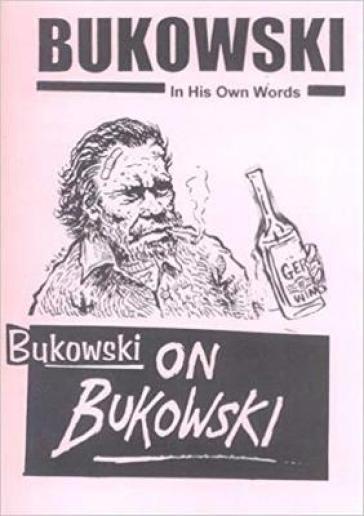 Bukowski on Bukowski (with CD)