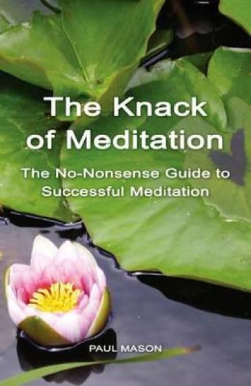 The Knack of Meditation