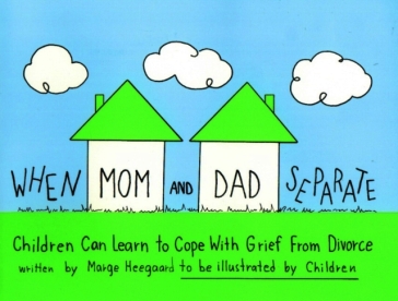 When Mom & Dad Separate