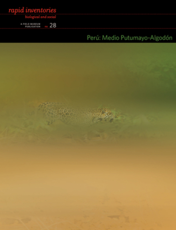 Peru: Medio Putumayo¿Algodon ¿ Rapid Biological and Social Inventories Report 28