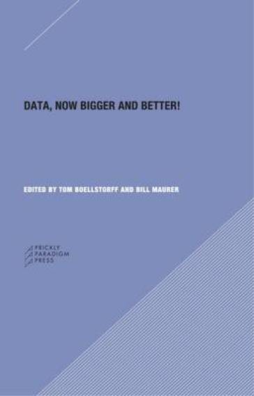 Data ¿ Now Bigger and Better!