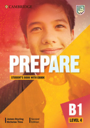 Prepare. Level 4. Pre B1. Student's book. Per le Scuole superiori. Con e-book. Con espansione online