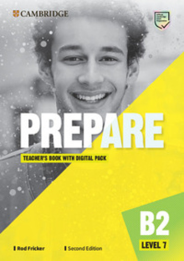 Prepare. Level 7. Teacher's book. Per le Scuole superiori. Con espansione online