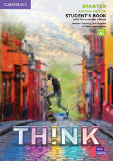 Think. Starter. Student's book. Per le Scuole superiori. Con e-book. Con espansione online