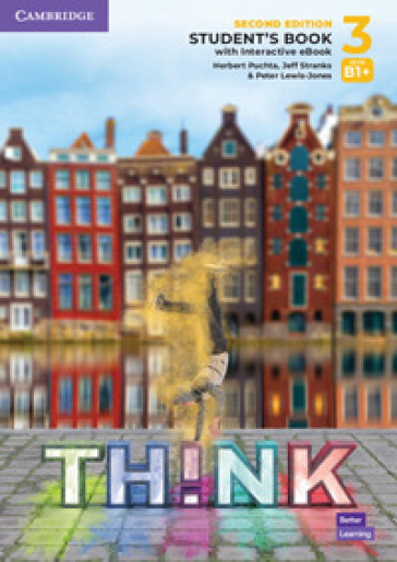 Think. Level 3. Student's book. Per le Scuole superiori. Con e-book. Con espansione online