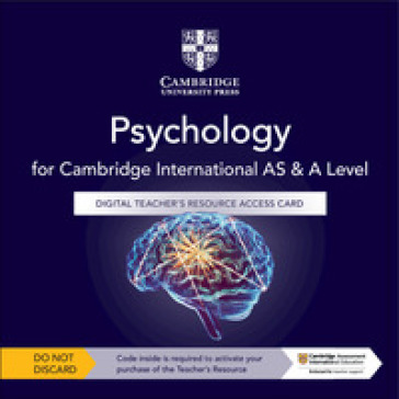 Psychology for Cambridge international AS &amp; A level. Teacher's resource. Per le Scuole superiori. Con espansione online