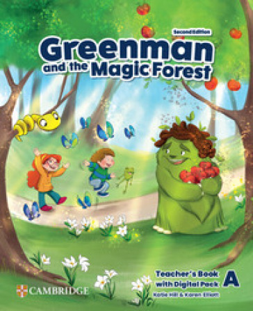 Greenman and the magic forest. Level A. Teacher's Book. Con espansione online