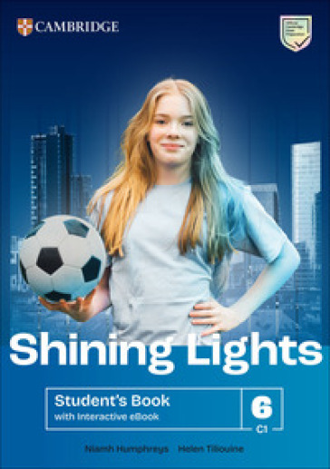 Shining Lights. Student's book. Level 6 (C1). Per le Scuole superiori. Con e-book
