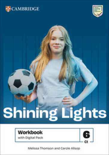 Shining Lights. Workbook. Level 6 (C1). Per le Scuole superiori. Con espansione online