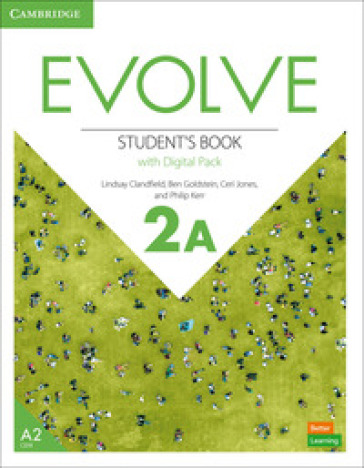 Evolve. Level 2A. Student's Book with Digital Pack. Con e-book. Con espansione online