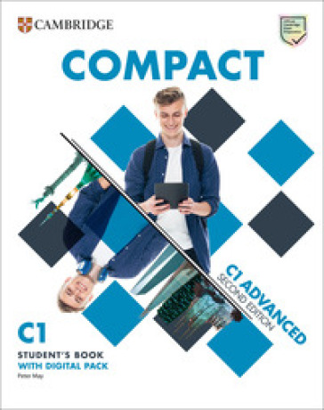 Compact Advanced. Student's Book without answers. WithTest & Train. Per le Scuole superiori. Con espansione online