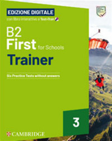 B2 FIRST FOR SCHOOLS TRAINER WO/A+AUDIO+