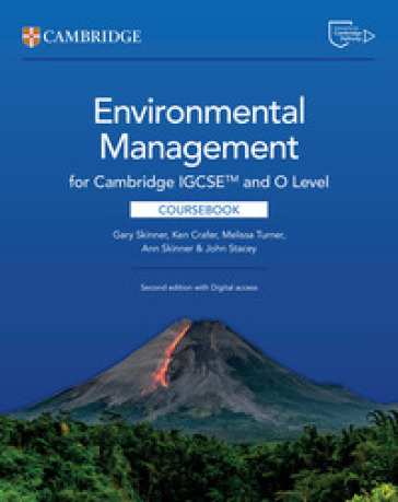 Cambridge IGCSE and O level environmental management. Coursebook. Per le Scuole superiori. Con e-book