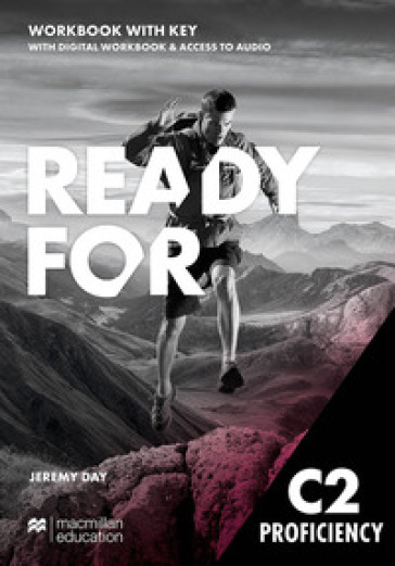 Ready for C2. Proficiency. Workbook. With key. Per le Scuole superiori. Con e-book