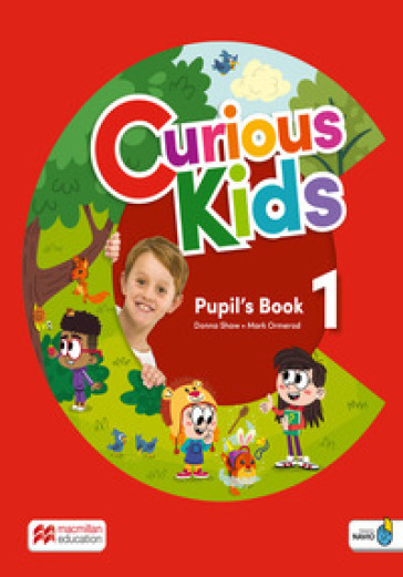 Curious kids. Pupil's book. Level 1. Per la Scuola elementare. Con Navio app. Con e-book