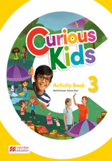 Curious kids. Activity book. Level 3. Per la Scuola elementare. Con e-book