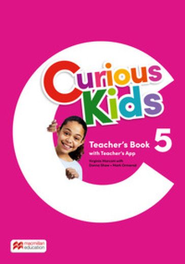Curious kids. Teacher's book. Level 5. Con app