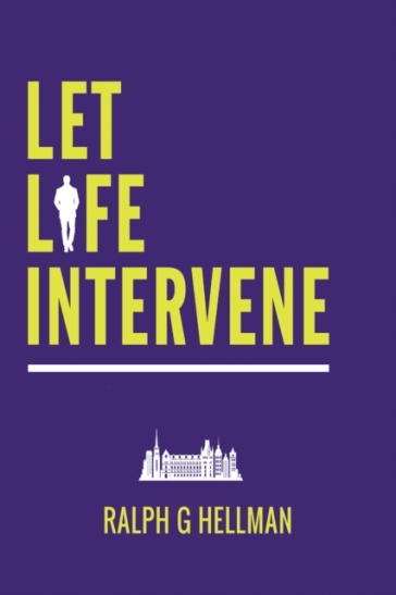  Let Life Intervene    -0