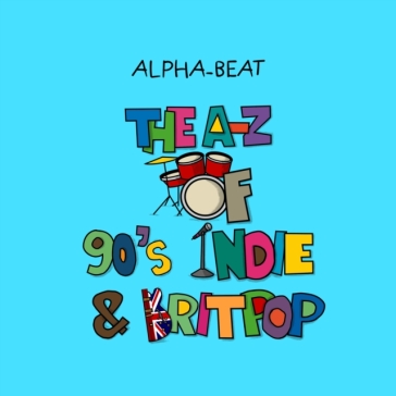The A-Z of 90s Indie and Britpop