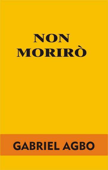 Non morirò