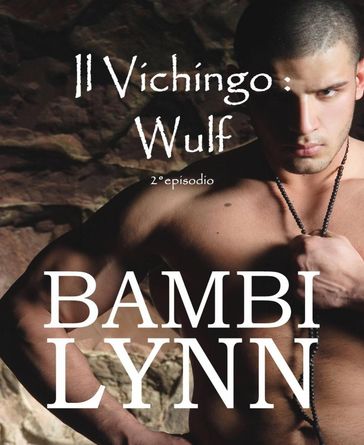 Il Vichingo - Wulf