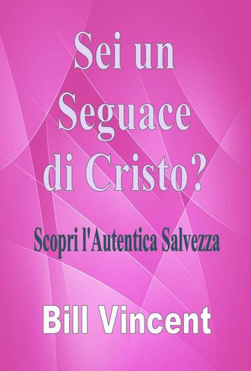 Sei un Seguace di Cristo?