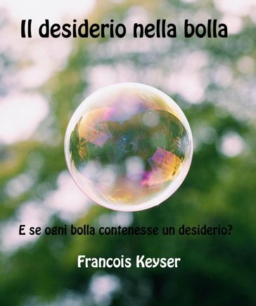 Il desiderio nella bolla