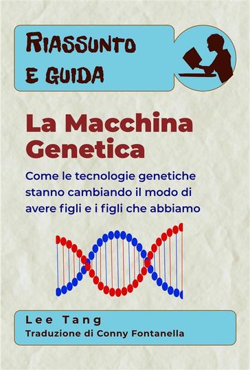 Riassunto E Guida  La Macchina Genetica