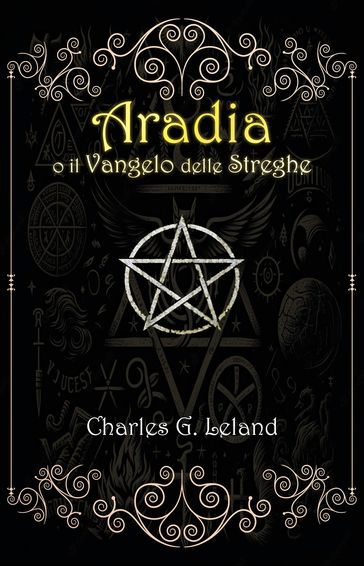 Aradia o il Vangelo delle Streghe Italiane