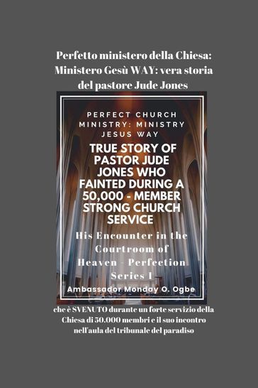 Perfetto ministero della Chiesa: Ministero Gesù WAY
