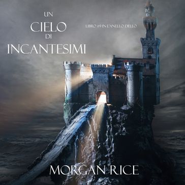 Un Cielo Di Incantesimi (Libro #9 in L'Anello dello Stregone)
