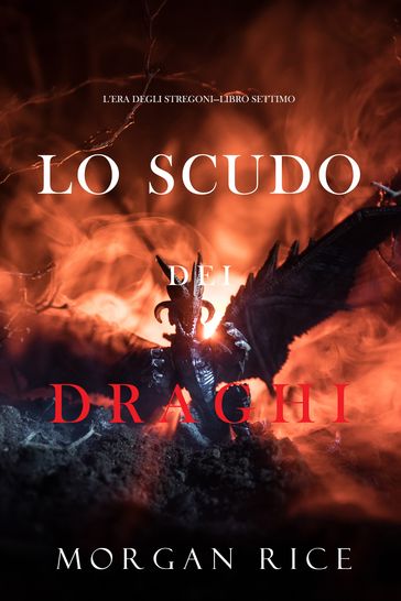 Lo scudo dei draghi (L'era degli stregoniLibro settimo)