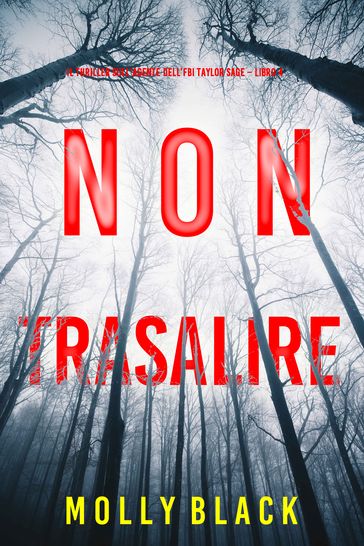 Non trasalire (Il thriller sull'agente dell'FBI Taylor Sage Libro 4)