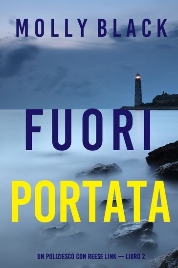 Fuori portata (Un Poliziesco con Reese Link  Libro 2)