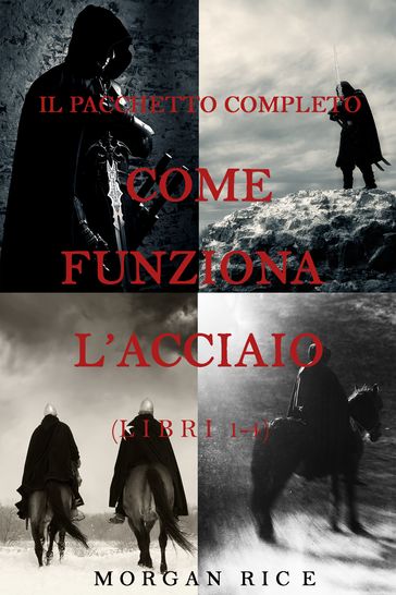Pacchetto Come funziona l'acciaio (Libri 1-4)