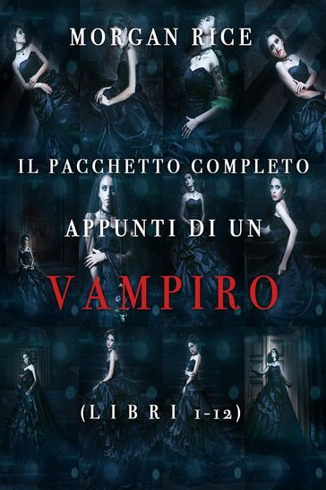 Pacchetto Appunti di un Vampiro (Libri 1-12)
