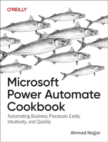 Microsoft Power Automate Cookbook