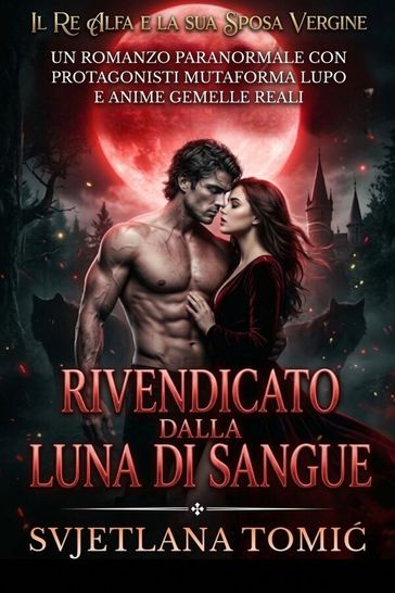 Rivendicato Dalla Luna Di Sangue