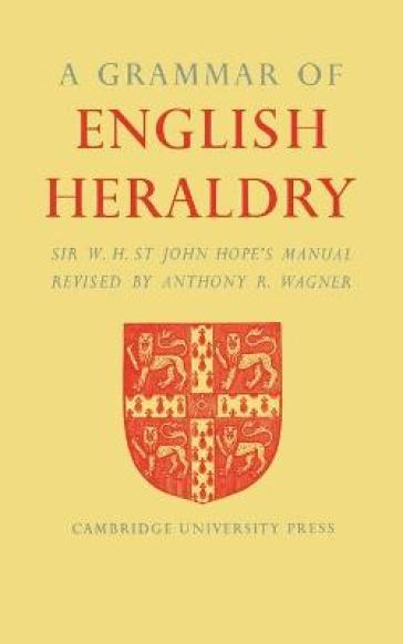 A Grammar of English Heraldry