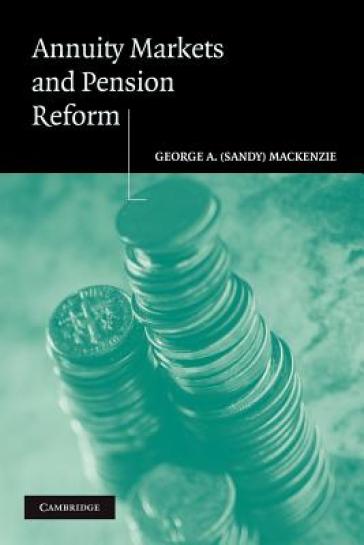Annuity Markets and Pension Reform