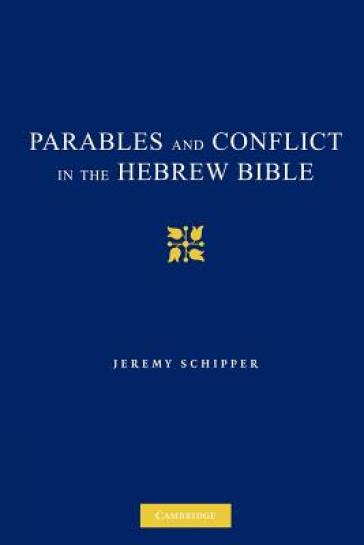  Parables and Conflict in the Hebrew Bible    -0