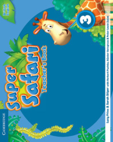 Super safari. Level 3. Teacher's book. Per la Scuola elementare