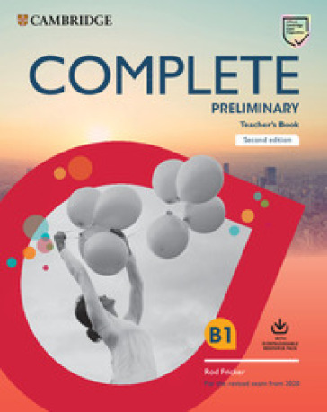 Complete preliminary. For the revised exam from 2020. Teacher's book. Per le Scuole superiori. Con File audio per il download. Con Contenuto digitale per download