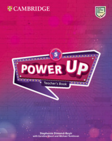 Power up. Level 5. Teacher's book. Per la Scuola elementare