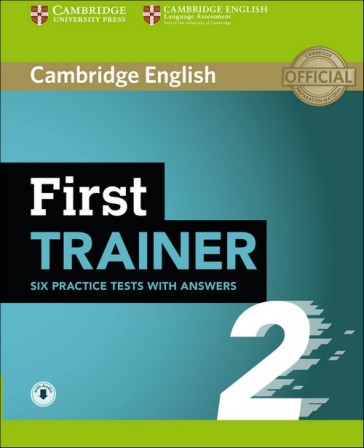 B2 First trainer. Student's book with Answers. Per le Scuole superiori. Con espansione online. Con File audio per il download. Vol. 2