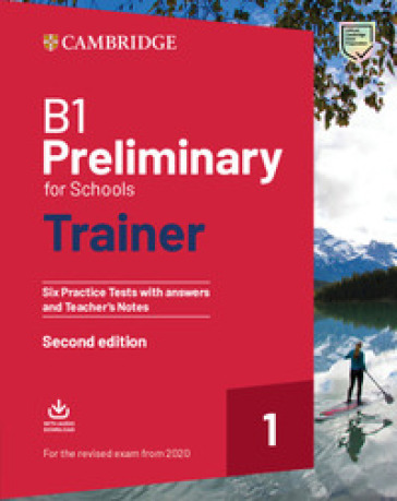 Preliminary for schools trainer. Students book with answers, Teachers notes. Per le Scuole superiori. Con File audio per il download
