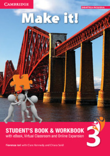 Make it! Level 3. INVALSI companion. Student's book-Workbook-INVALSI companion book. Virtual classroom. Per la Scuola media. Con e-book. Con espansione online