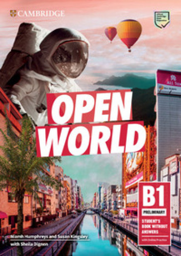 Open World. Preliminary B1. Student's book without answers. Per le Scuole superiori. Con e-book. Con espansione online