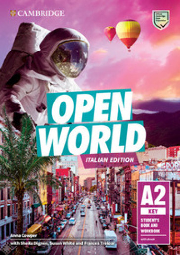 Open World. Key A2. Student's book and Workbook. Italian edition. Per le Scuole superiori. Con e-book
